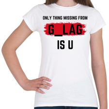 PRINTFASHION Gulag is your home. - Női póló - Fehér női póló