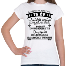 PRINTFASHION Gyártástól eltelt idő szülinapi (egyedi számmal)  - Női póló - Fehér női póló