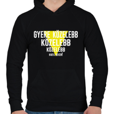 PRINTFASHION Gyere közelebb - fehér - Férfi kapucnis pulóver - Fekete