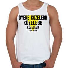 PRINTFASHION Gyere közelebb - fekete - Férfi atléta - Fehér