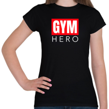 PRINTFASHION GYM HERO - Női póló - Fekete női póló