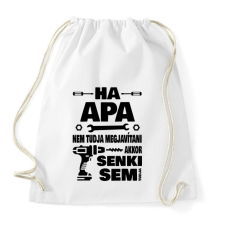 PRINTFASHION Ha apa nem tudja megjavítani - Sportzsák, Tornazsák - Fehér tornazsák