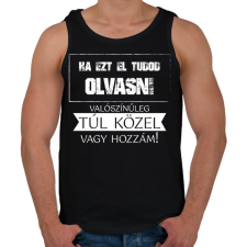 PRINTFASHION Ha ezt el tudod olvasni - fehér - Férfi atléta - Fekete atléta, trikó