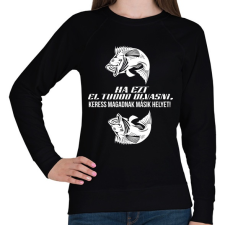 PRINTFASHION Ha ezt el tudod olvasni, keress magadnak másik helyet! - Női pulóver - Fekete női pulóver, kardigán