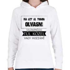 PRINTFASHION Ha ezt el tudod olvasni - Női kapucnis pulóver - Fehér női pulóver, kardigán
