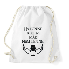 PRINTFASHION Ha lenne borom, már nem lenne. - Sportzsák, Tornazsák - Fehér tornazsák