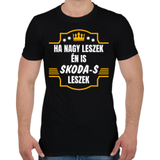 PRINTFASHION Ha nagy leszek én is Skoda-s leszek - Férfi póló - Fekete