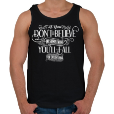 PRINTFASHION Ha nem hiszel valamiben, mindenben elbuksz - Férfi atléta - Fekete