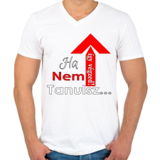 PRINTFASHION ha nem tanulsz... - Férfi V-nyakú póló - Fehér férfi póló