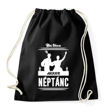 PRINTFASHION Ha tánc, akkor néptánc - Sportzsák, Tornazsák - Fekete tornazsák
