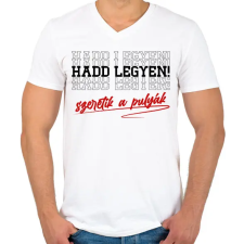 PRINTFASHION Hadd legyen! - Férfi V-nyakú póló - Fehér férfi póló