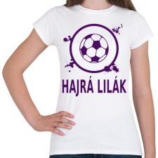 PRINTFASHION HAJRÁ LILÁK - Női póló - Fehér női póló