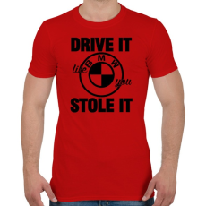 PRINTFASHION Hajtsd úgy, mintha loptad volna - Férfi póló - Piros