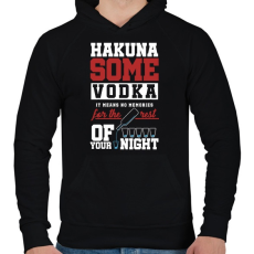 PRINTFASHION Hakuna some Vodka - Férfi kapucnis pulóver - Fekete