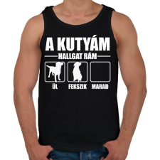 PRINTFASHION Hallgat rám a kutyám - Férfi atléta - Fekete atléta, trikó