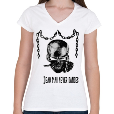 PRINTFASHION halott ember sosem táncol - Női V-nyakú póló - Fehér