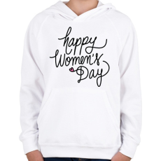 PRINTFASHION Happy Woman's Day - Gyerek kapucnis pulóver - Fehér
