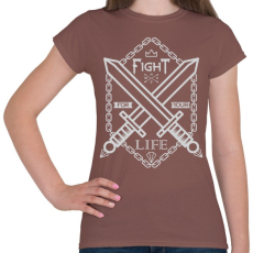 PRINTFASHION Harc az élet - Női póló - Mogyoróbarna