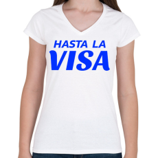 PRINTFASHION HASTA LA VISA - Női V-nyakú póló - Fehér