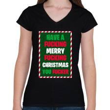 PRINTFASHION Have a Fcking Merry Fcking Christmas - Női V-nyakú póló - Fekete női póló