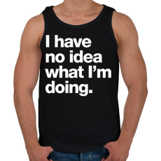 PRINTFASHION Have no idea - Férfi atléta - Fekete