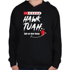 PRINTFASHION Hawk Tuah… Spit On That Thang - Gyerek kapucnis pulóver - Fekete gyerek pulóver, kardigán