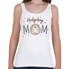 PRINTFASHION Hedgehog mom - Női atléta - Fehér női trikó