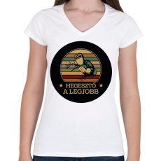PRINTFASHION Hegesztő - A legjobb - Női V-nyakú póló - Fehér