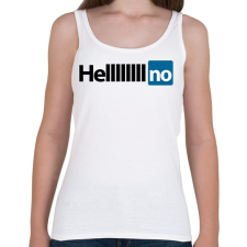 PRINTFASHION HELL NO - Női atléta - Fehér női trikó