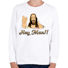 PRINTFASHION Hey man! - Gyerek pulóver - Fehér