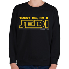 PRINTFASHION Higgy nekem, én egy JEDI vagyok! - Gyerek pulóver - Fekete