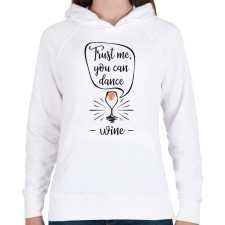 PRINTFASHION Higgy nekem, tudsz táncolni - Női kapucnis pulóver - Fehér női pulóver, kardigán