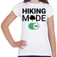 PRINTFASHION Hiking mode on! - Női póló - Fehér