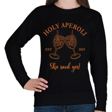PRINTFASHION Holy Aperoli she said yes - Női pulóver - Fekete