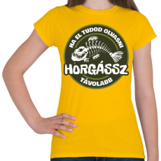 PRINTFASHION Horgássz Távolabb - Női póló - Sárga