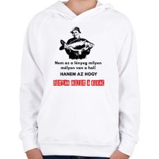 PRINTFASHION horgász bölcsesség - Gyerek kapucnis pulóver - Fehér