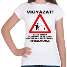 PRINTFASHION HORGÁSZ VESZÉLY - Női póló - Fehér női póló