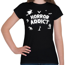 PRINTFASHION Horror addict - Női póló - Fekete