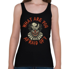 PRINTFASHION Horror bohóc - What are you afraid me? - Női atléta - Fekete