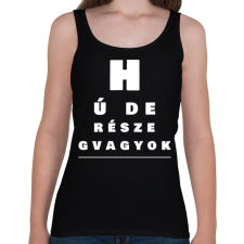 PRINTFASHION HÚ DE RÉSZEG VAGYOK - Női atléta - Fekete női trikó