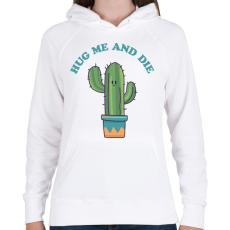 PRINTFASHION Hug me and die - Női kapucnis pulóver - Fehér