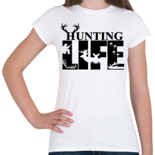 PRINTFASHION Hunting Life - Női póló - Fehér női póló