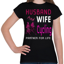 PRINTFASHION HUSBAND AND WIFE-Cycling - Női póló - Fekete női póló