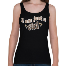PRINTFASHION I am just a girl - Női atléta - Fekete női trikó