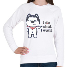 PRINTFASHION I do what i want - Női pulóver - Fehér