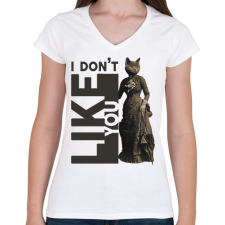 PRINTFASHION I don't like you - Cicás - Női V-nyakú póló - Fehér női póló
