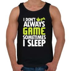 PRINTFASHION I Dont Always Game - Férfi atléta - Fekete