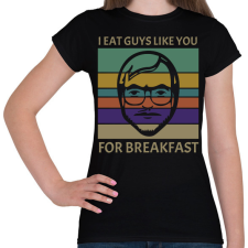 PRINTFASHION I eat guys like you - Női póló - Fekete női póló
