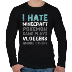 PRINTFASHION I HATE - Férfi hosszú ujjú póló - Fekete