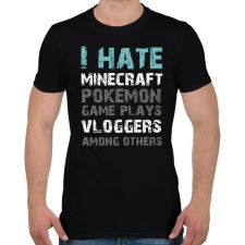 PRINTFASHION I HATE - Férfi póló - Fekete férfi póló